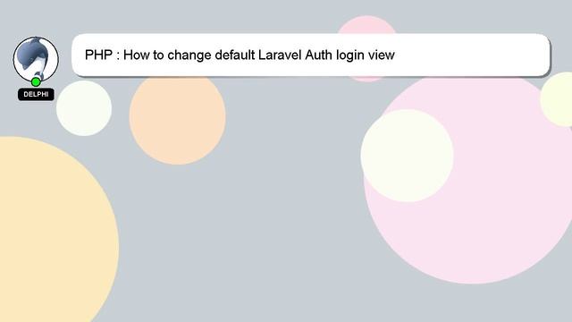 PHP : How to change default Laravel Auth login view смотреть онлайн