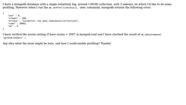Databases: Mongodb: too many namespaces raise on setProfiling смотреть онлайн