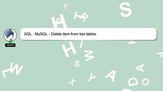 SQL : MySQL - Delete item from two tables смотреть онлайн