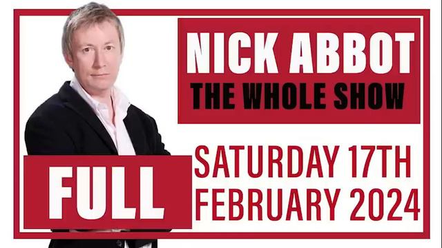 Nick Abbot - The Whole Show: Saturday 17th February 2024 смотреть онлайн
