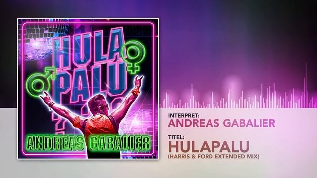 Andreas Gabalier - Hulapalu (Harris & Ford Extended Mix) смотреть онлайн