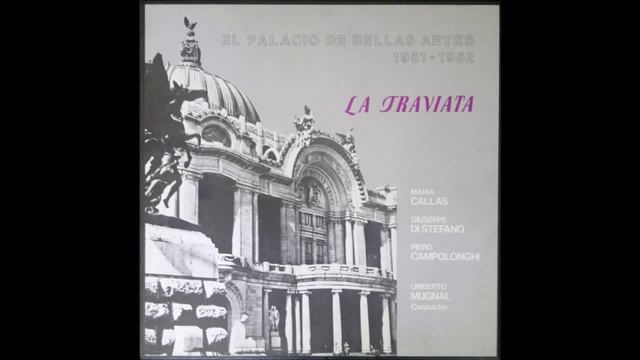 Callas, Di Stefano, Mugnai - La Traviata, Mexico 1952 BJR Vinyl Complete Opera Best Sound смотреть онлайн