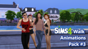 Sims 4 Walking Animatons Pack #3 - Download