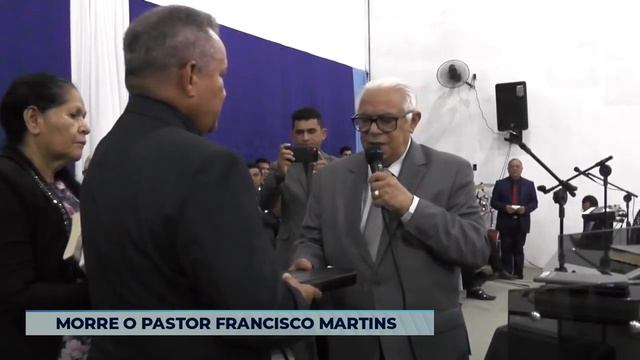 MORRE FRANCISCO MARTINS, PASTOR PRESIDENTE DA ASSEMBLEIA DE DEUS DE SANTA HELENA смотреть онлайн
