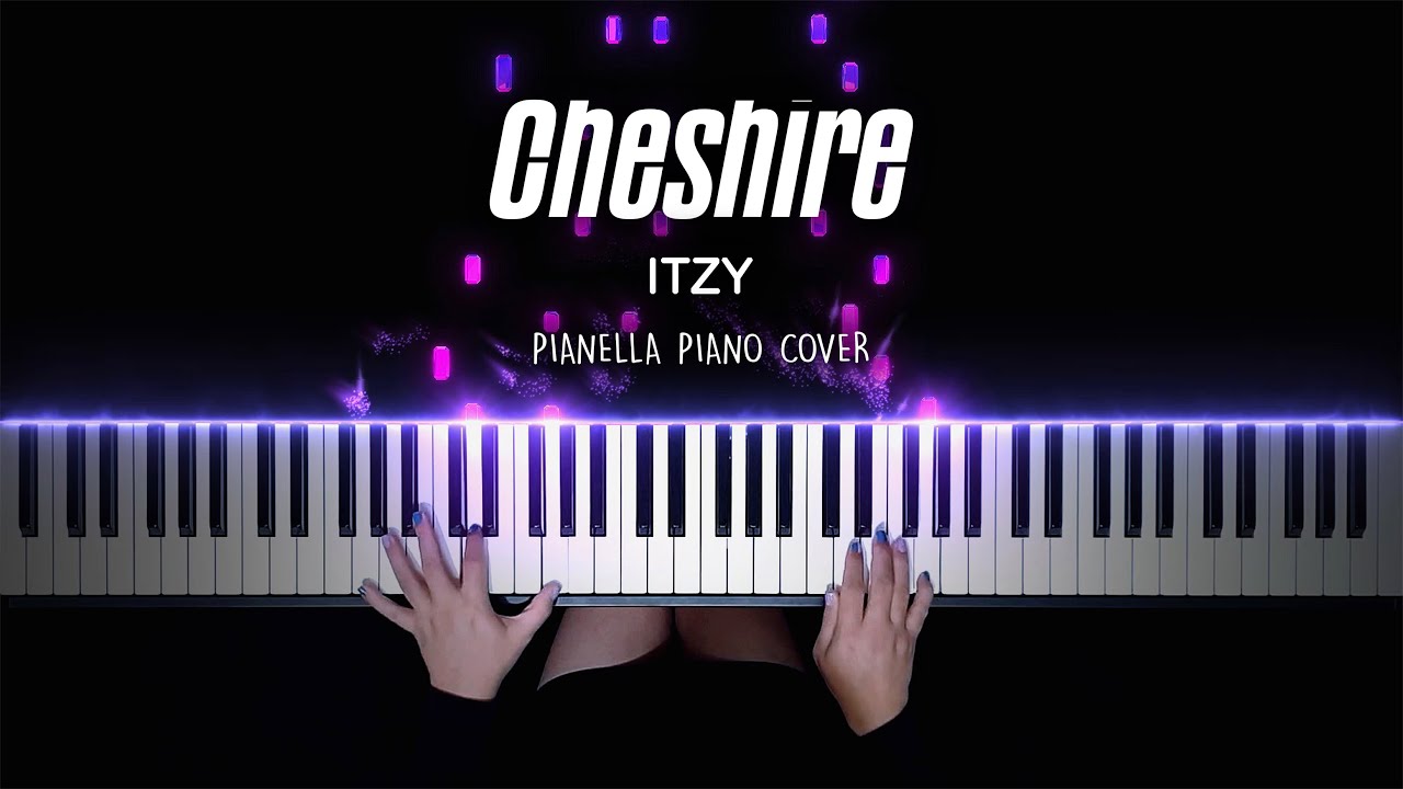 ITZY - Cheshire - Piano Cover by Pianella Piano смотреть онлайн