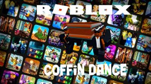 Coffin Dance (Meme) | Roblox