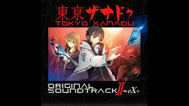 Tokyo Xanadu OST II=eX+ - Symptom смотреть онлайн
