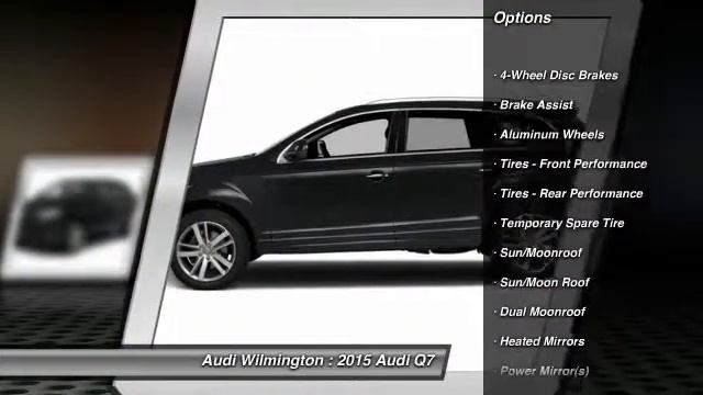 2015 Audi Q7 Wilmington DE A009404 смотреть онлайн