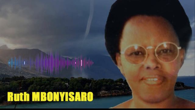 IV. UBUHAMYA BWA RUTH MBONYISARO смотреть онлайн
