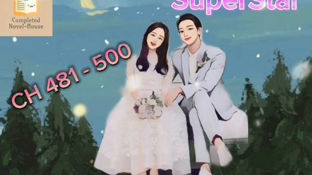 SuperStar : CH 481 - 500 смотреть онлайн