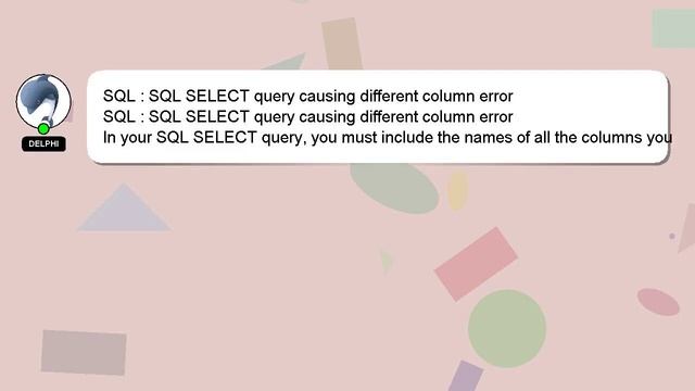 SQL : SQL SELECT query causing different column error смотреть онлайн