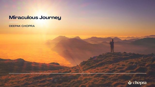 Deepak Chopra: Miraculous Journey: A Guided Meditation смотреть онлайн