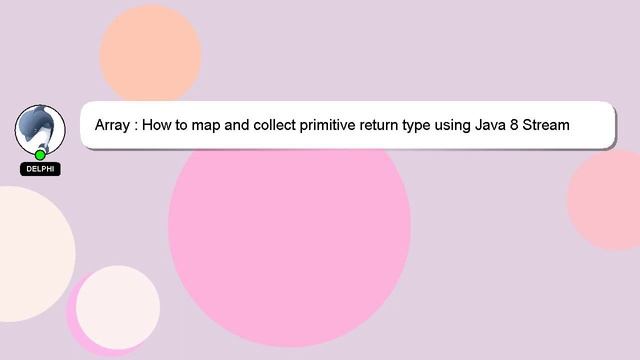 Array : How to map and collect primitive return type using Java 8 Stream смотреть онлайн
