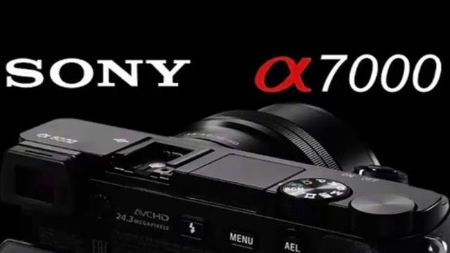 Sony A7000 will reveal in Q2 of Febuary | Sony A7000 will feature 28MP with 4K video recording смотреть онлайн