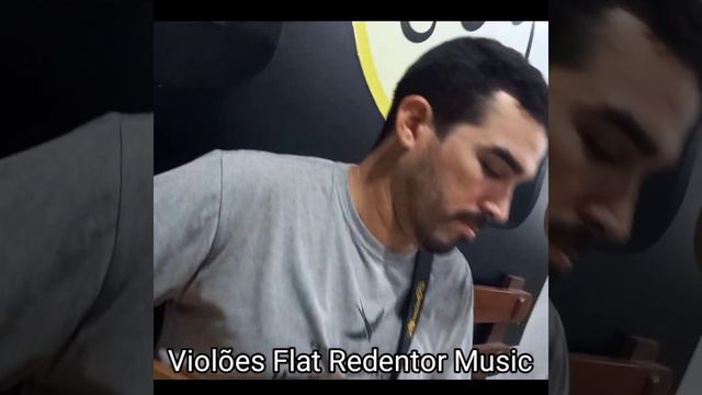 Redentor Music - Violão aço flat- irmão Isac Passos teste drive смотреть онлайн
