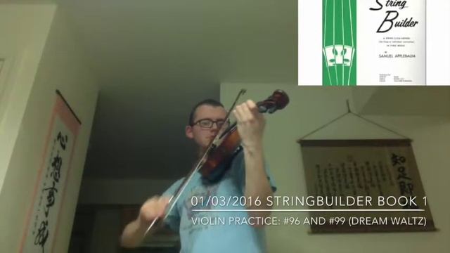 01/03/2016 Violin Practice: StringBuilder #96 and #99 (Dream Waltz) смотреть онлайн