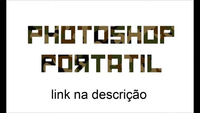 Photoshop Portable - link na descrição смотреть онлайн