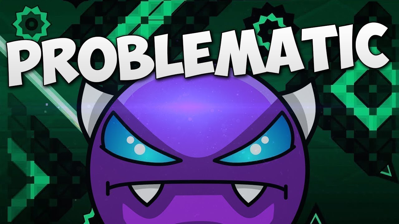 "Problematic" 100% [Easy Demon] by: Dhafin | Geometry Dash 2.11 смотреть онлайн