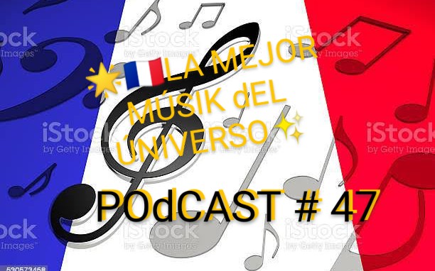 ?✨??LA✨MEJOR✨MÚSIK✨d✨
FRANCIA✨Y✨OTROS✨dEL✨ÚNIVERSO✨ ÉNTERO???????????????????✨