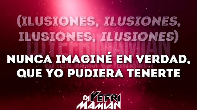 Ilusiones Letra - Ruben Dario - DJYefriMamian смотреть онлайн