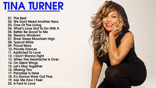 Tina Turner Greatest Hits - Best Songs Of Tina Turner Playlist