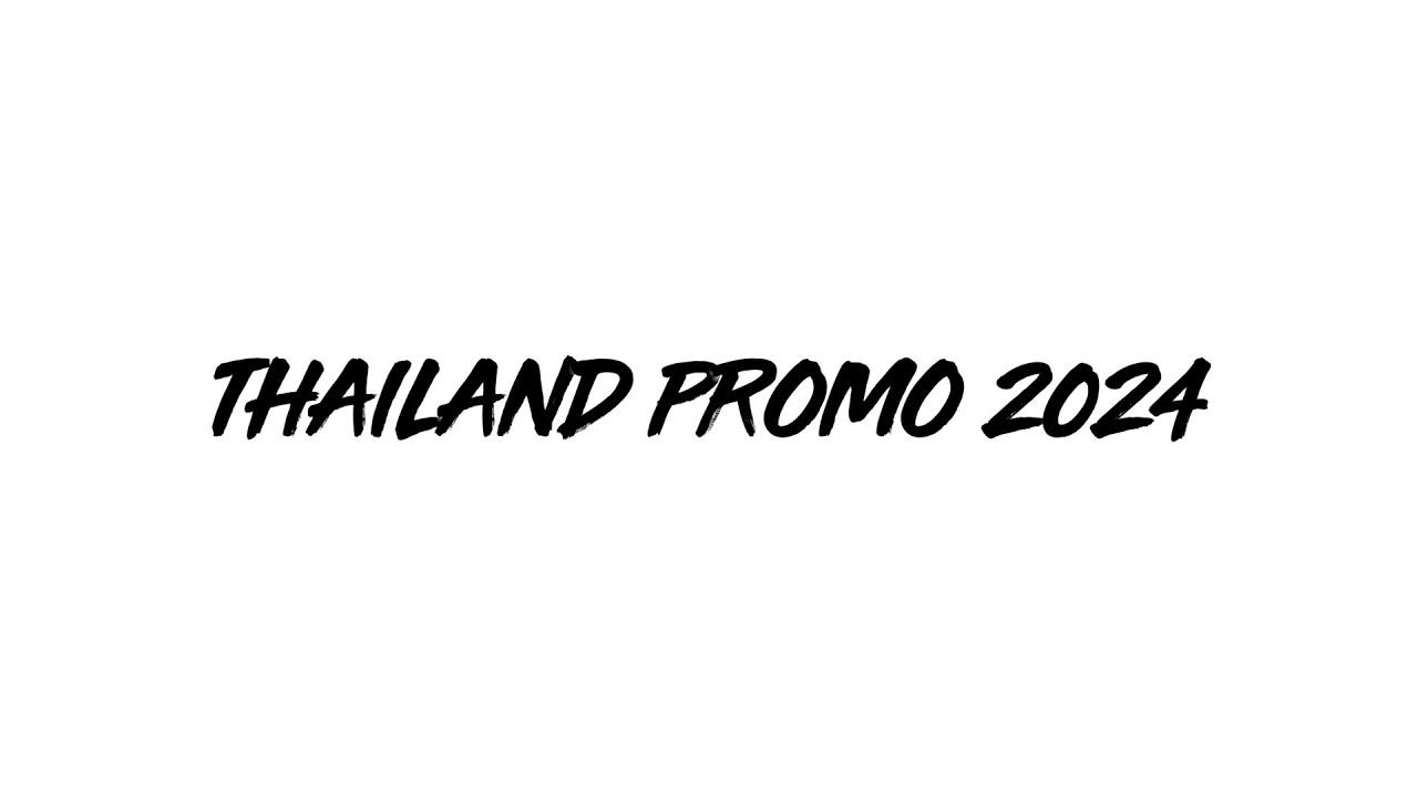 Promo Thailand 2024