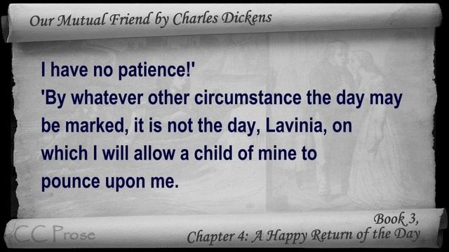 Book 3, Chapter 04 - Our Mutual Friend by Charles Dickens - A Happy Return of the Day смотреть онлайн