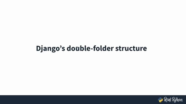 Django's Double Folder Structure: Nesting смотреть онлайн