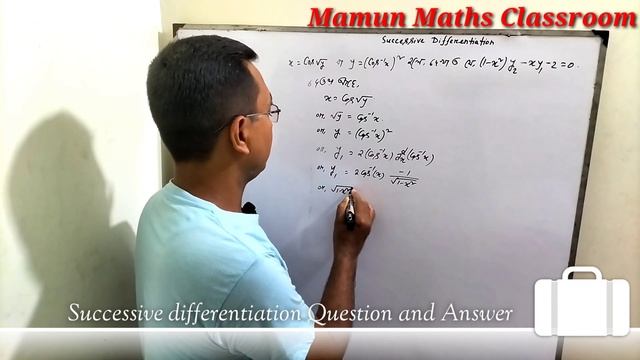 Show That If Y= (cos^-1 X)^2 Then (1 - X^2) (d^2y)/(dx^2) -xy1- 2 = 0 || Mamun Maths Classroom.