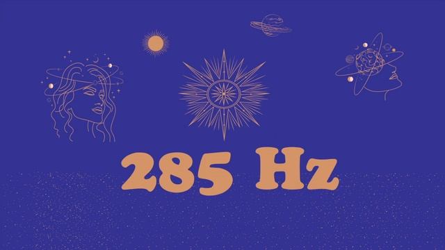 285 Hz Frequency Healing