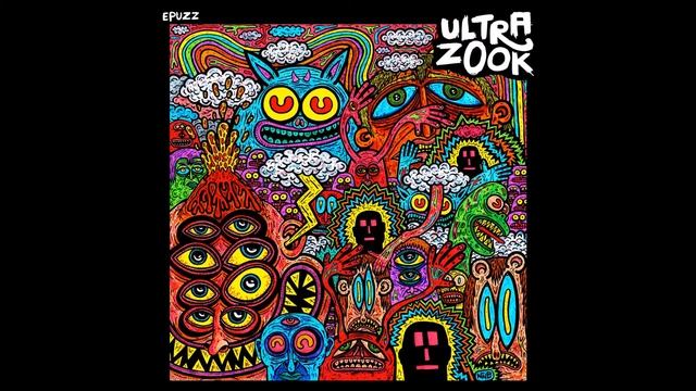 Ultra Zook — EPUZZ (2013) FULL ALBUM смотреть онлайн