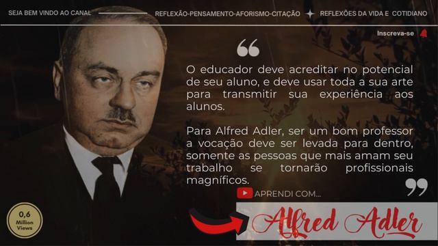 COM EXPLICAÇÃO - FRASES|CITAÇÕES DE ALFRED ADLER - PSICANALISTA E MÉDICO DISCÍPULO DE SIGMUND FREUD смотреть онлайн