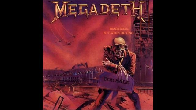 Megadeth   Peace Sells   But Who's Buying But It's Only Snare