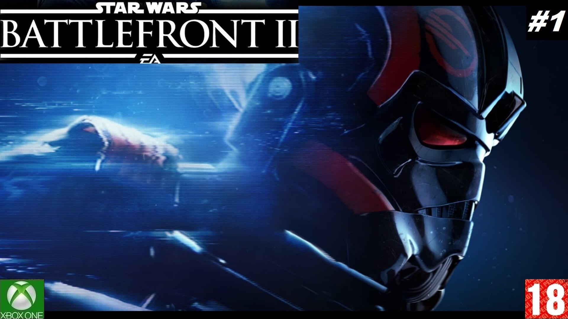 Star Wars: Battlefront II (2017) - Прохождение #1. (без комментариев)