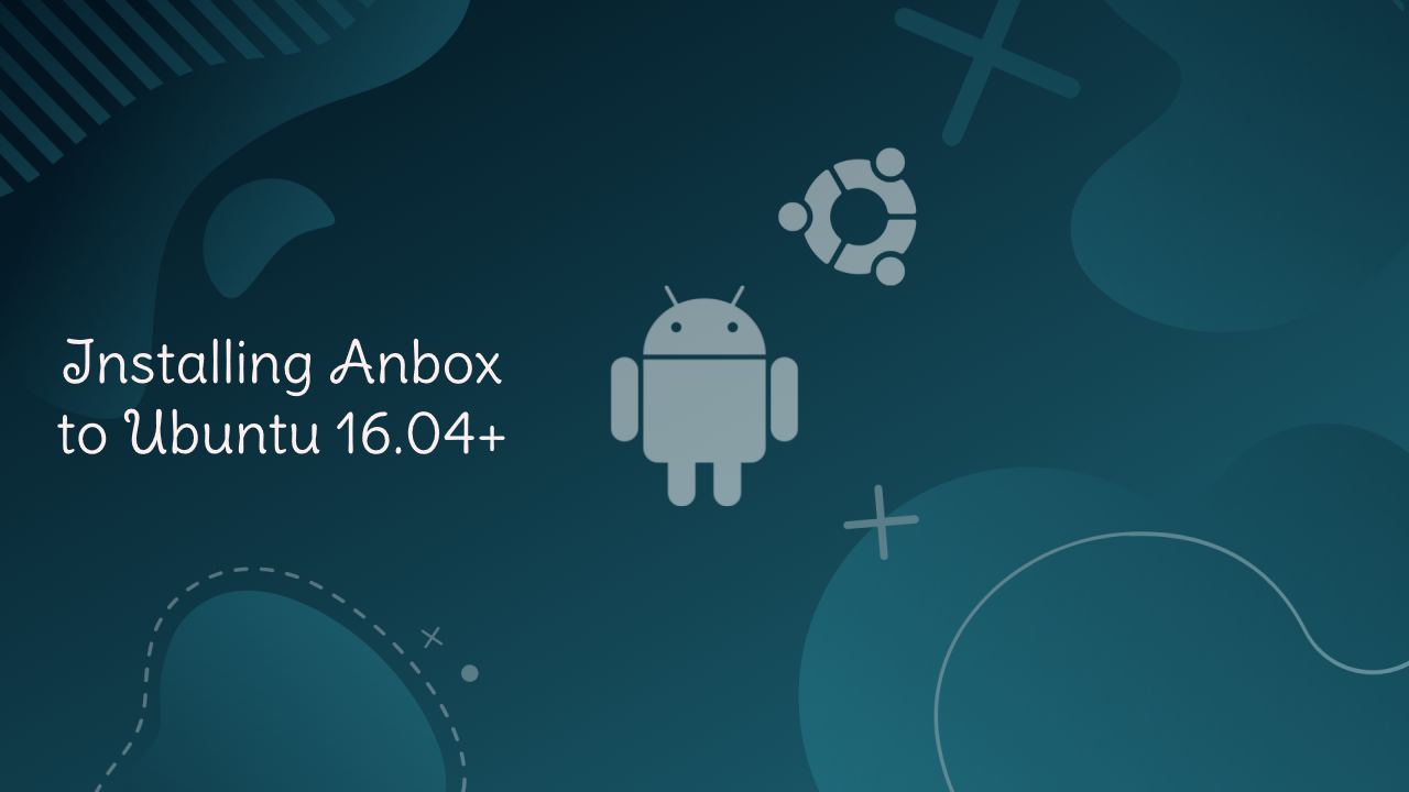Установка Anbox смотреть онлайн
