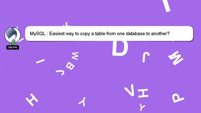 MySQL : Easiest way to copy a table from one database to another? смотреть онлайн