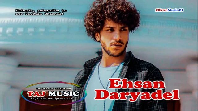 Ehsan Daryadel - TOP Music 2021 Эхсон Дарёдил - ТОП бехтаринхо смотреть онлайн