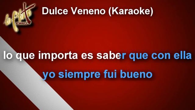 La Flota Cruz - Dulce Veneno (Karaoke) смотреть онлайн