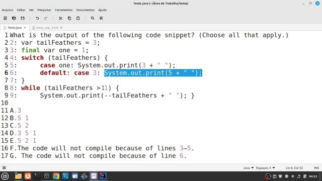What is the output of the following code snippet? (Choose all that apply.) смотреть онлайн