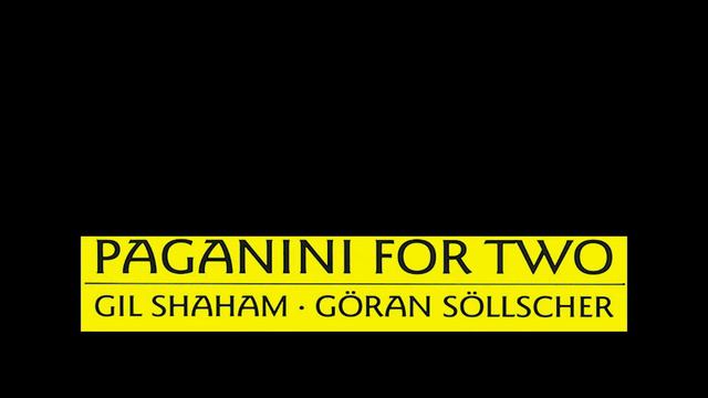 Paganini for two . Gil Shaham(violin) Goran Sollscher(guitar) смотреть онлайн