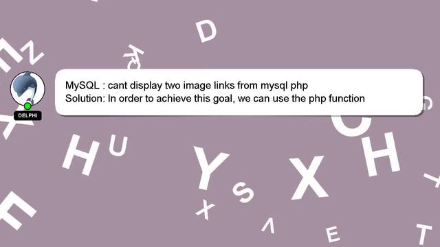 MySQL : cant display two image links from mysql php смотреть онлайн