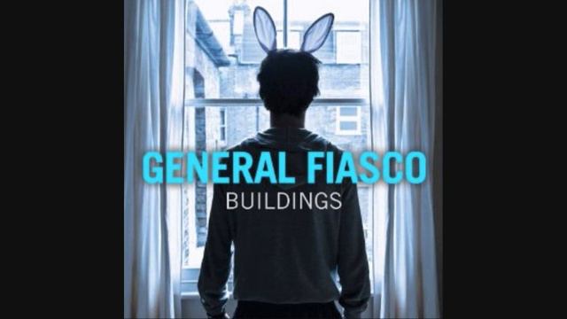 Buildings - General Fiasco смотреть онлайн