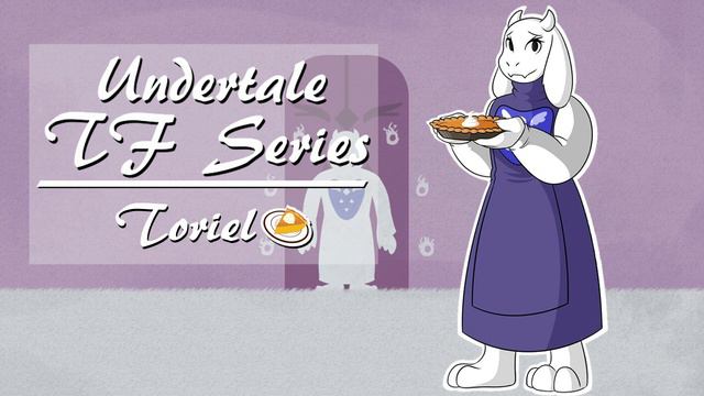 Undertale TF Series: Toriel смотреть онлайн