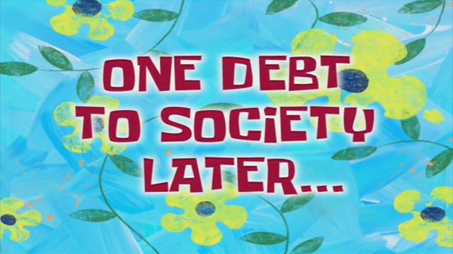 One debt to society later / Один общественный долг спустя | SpongeBob Timecard | Вставка для видео смотреть онлайн