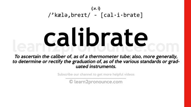 Pronunciation of Calibrate | Definition of Calibrate смотреть онлайн