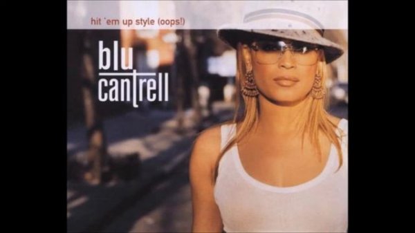Blu Cantrell - Hit 'Em Up Style (Oops!) {Acapella Version}