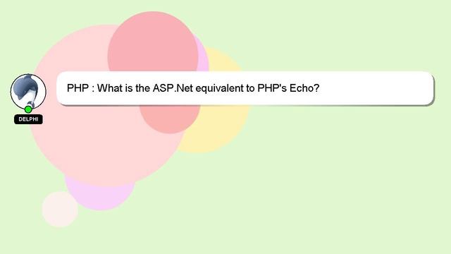 PHP : What is the ASP.Net equivalent to PHP's Echo? смотреть онлайн