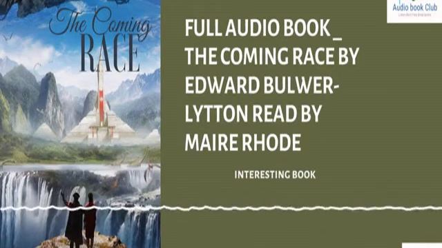 .The Coming | Race by Edward Bulwer-Lytton | Free English Audio Book смотреть онлайн