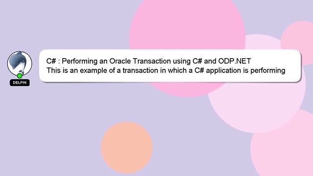 C# : Performing an Oracle Transaction using C# and ODP.NET смотреть онлайн
