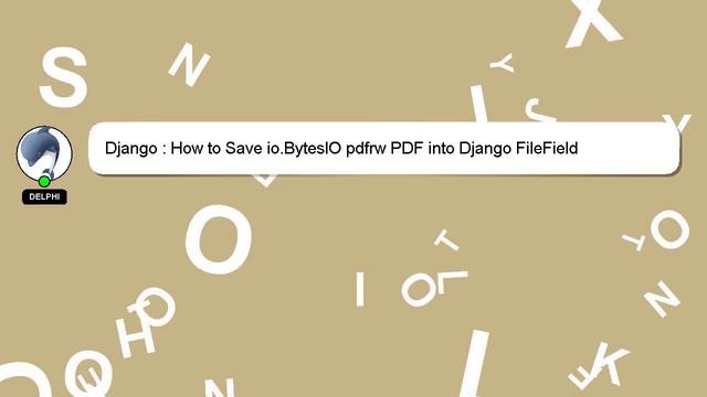 Django : How to Save io.BytesIO pdfrw PDF into Django FileField смотреть онлайн